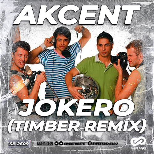 Обложка к песне Jokero (Timber Remix) от Akcent
