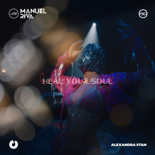 Обложка к песне Heal Your Soul (feat. Alexandra Stan) от Manuel Riva
