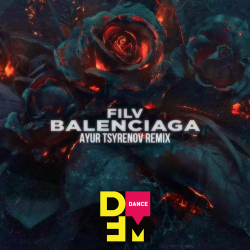 Обложка к песне Balenciaga (Ayur Tsyrenov Remix) от FILV