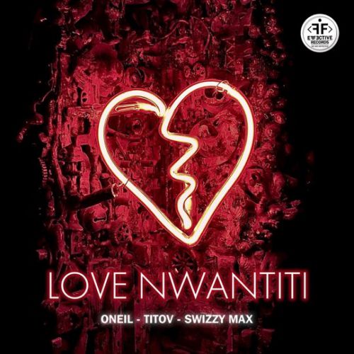 Обложка к песне Love Nwantiti (feat. Titov & Swizzy Max) от Oneil