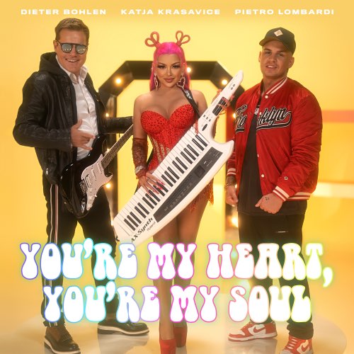 Обложка к песне You're My Heart, You're My Soul (feat. Dieter Bohlen & Pietro Lombardi) от Katja Krasavice