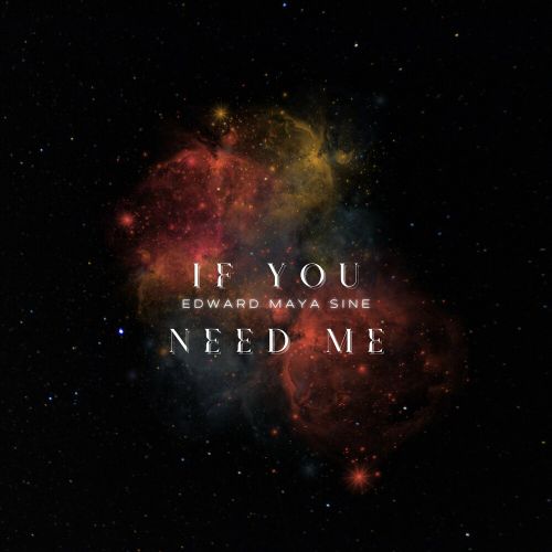 Обложка к песне If You Need Me от Edward Maya
