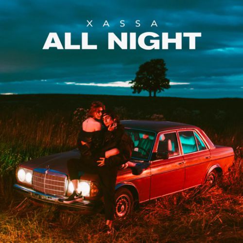 Обложка к песне All Night от Xassa