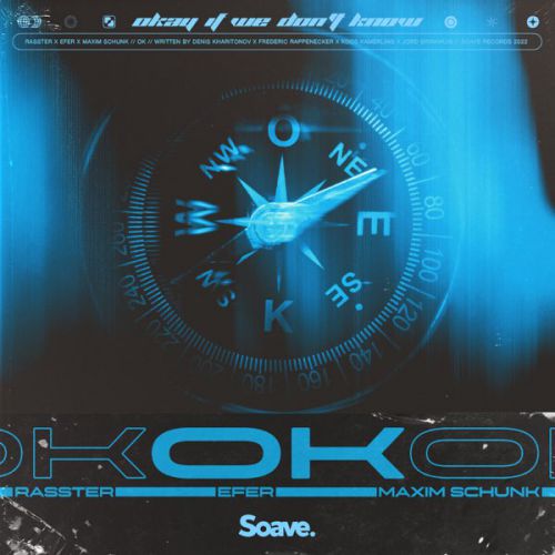 Обложка к песне Ok (feat. Efer & Maxim Schunk) от Rasster