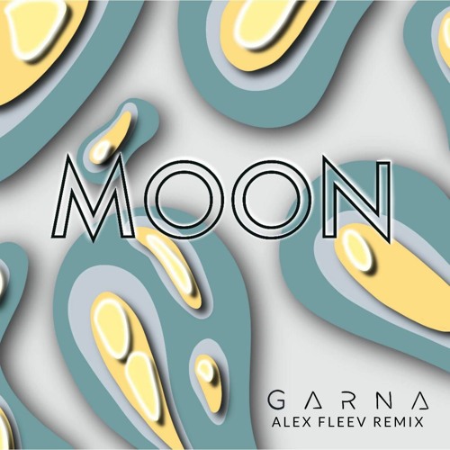 Обложка к песне Moon (Alex Fleev Remix) от Garna
