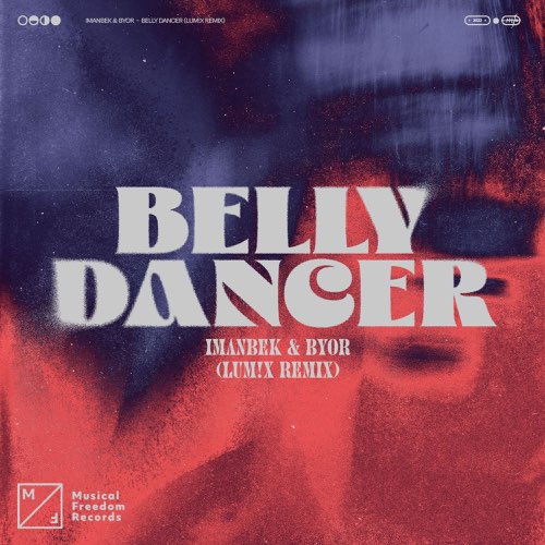 Обложка к песне Belly Dancer (Lum!x Remix) от Imanbek & Byor