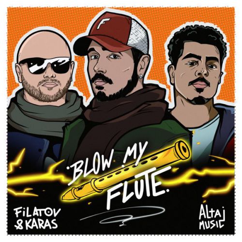Обложка к песне Blow My Flute (feat. Altajmusic) от Filatov & Karas
