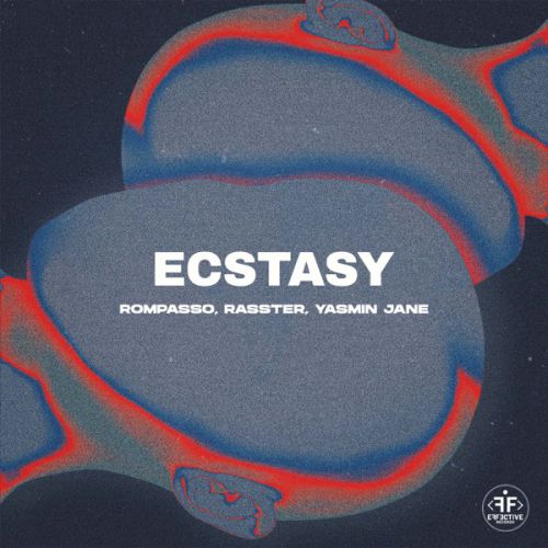 Обложка к песне Ecstasy (feat. Rasster & Yasmin Jane) от Rompasso