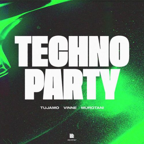 Обложка к песне Techno Party (feat. Vinne & Murotani) от Tujamo