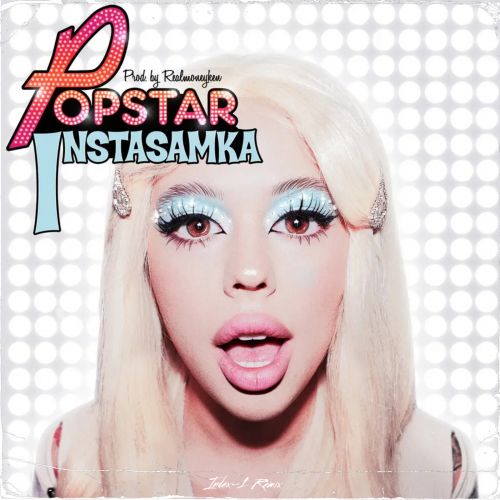 Обложка к песне Popstar (Index-1 Remix) от Instasamka