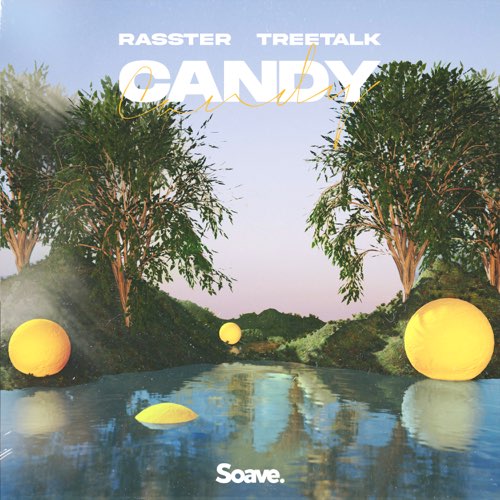 Обложка к песне Candy (feat. Treetalk) от Rasster