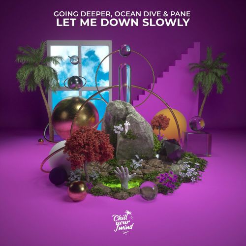 Обложка к песне Let Me Down Slowly (feat. Ocean Dive & Pane) от Going Deeper