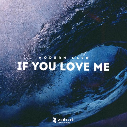 Обложка к песне If You Love Me от Modern Clvb
