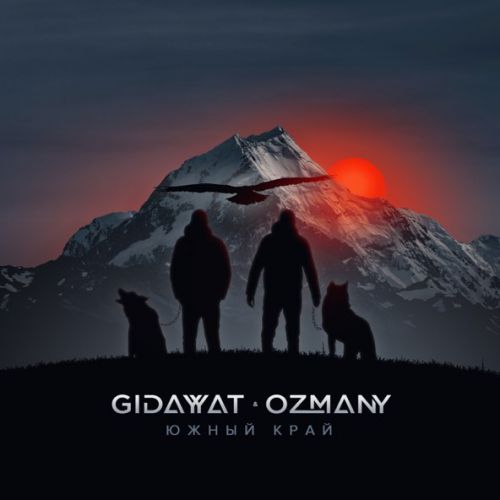Обложка к песне Южный Край (feat. Ozmany) от Gidayyat