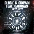 Обложка к песне Boyz Boyz (feat. Crown & Cahunas) от Block