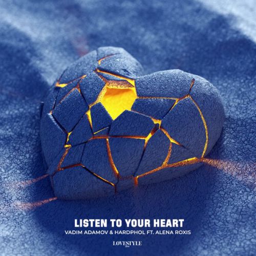 Обложка к песне Listen To Your Heart (feat. Hardphol & Alena Roxis) от Vadim Adamov