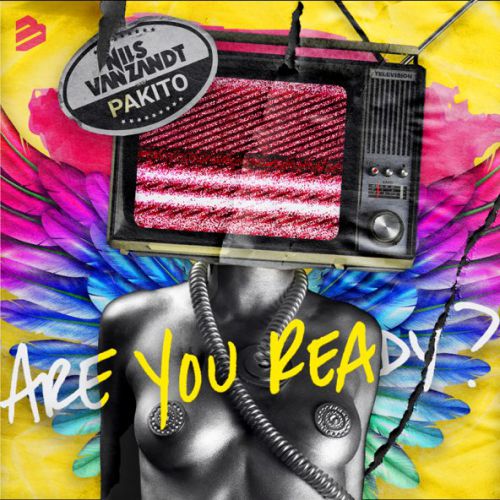 Обложка к песне Are You Ready (feat. Pakito) от Nils Van Zandt