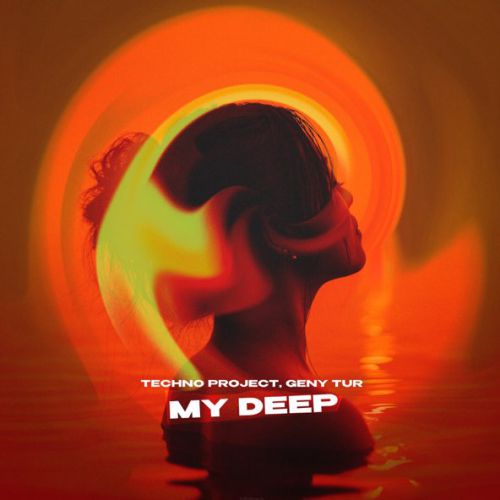 Обложка к песне My Deep (feat. Geny Tur) от Techno Project