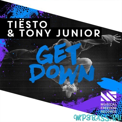 Обложка к песне Get Down (Original Mix) от Tiesto & Tony Junior