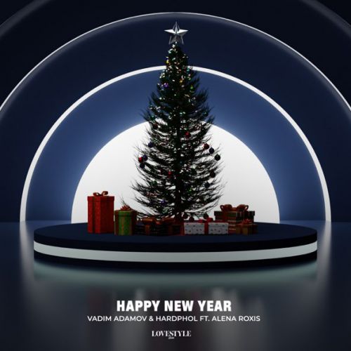 Обложка к песне Happy New Year (feat. Hardphol & Alena Roxis) от Vadim Adamov