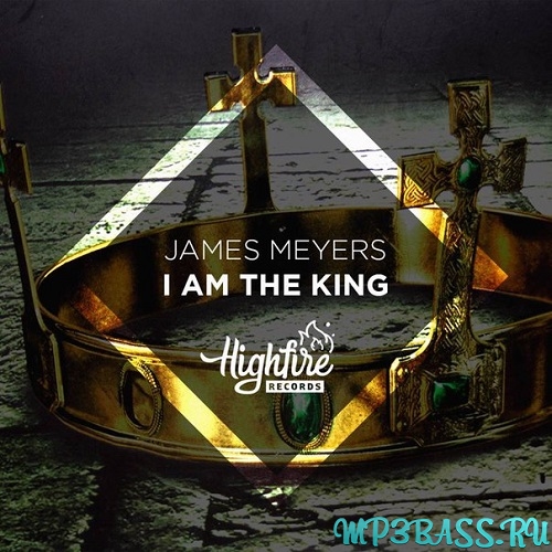 Обложка к песне I Am The King (Original Mix) от James Meyers