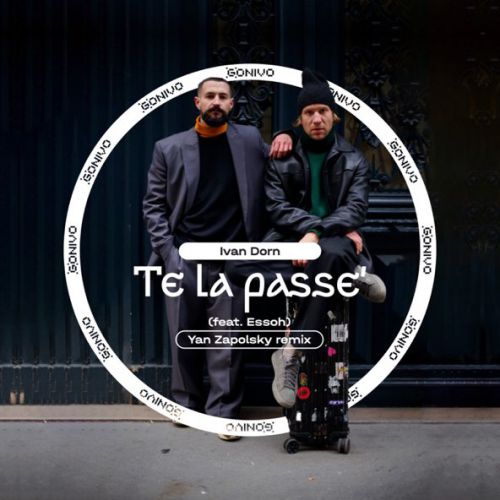 Обложка к песне Te La Passe' (Yan Zapolsky Remix) от Иван Дорн & Essoh