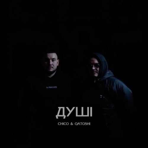 Обложка к песне Душі (feat. Qatoshi) от Chico