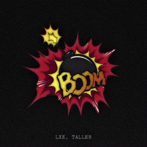 Обложка к песне Boom (feat. Taller) от Lxe