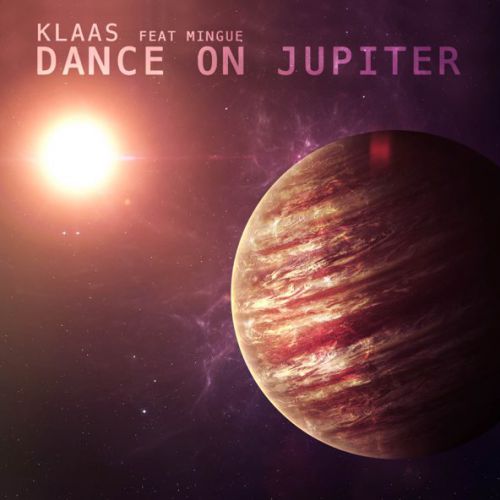 Обложка к песне Dance On Jupiter (feat. Mingue) от Klaas
