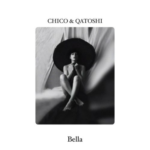 Обложка к песне Bella (feat. Qatoshi) от Chico