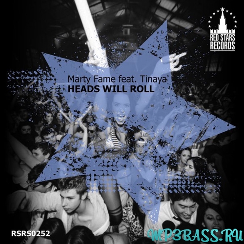 Обложка к песне Heads Will Roll (feat. Tinaya) от Marty Fame