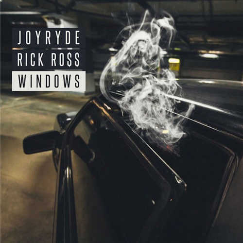 Обложка к песне Windows (feat. Rick Ross) от Joyryde