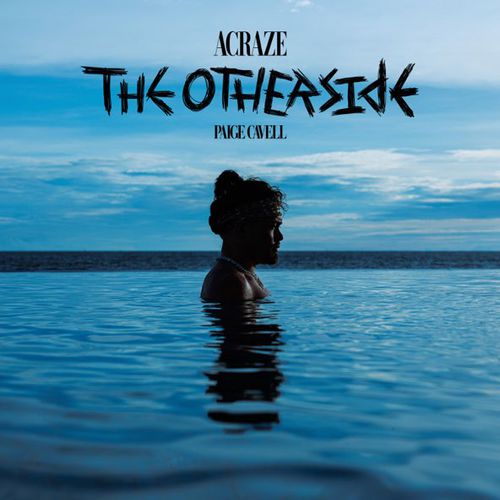 Обложка к песне The Otherside (feat. Paige Cavell) от Acraze