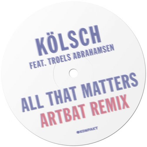 Обложка к песне All That Matters (Artbat Remix) от Kölsch & Troels Abrahamsen