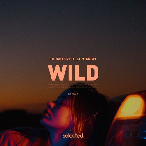 Обложка к песне Wild (feat. Tape Angel) от Tough Love
