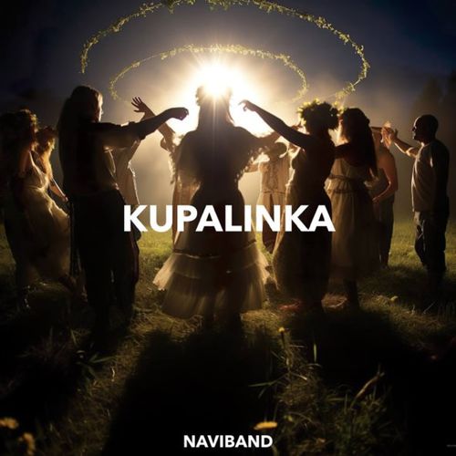 Обложка к песне Kupalinka от NaviBand