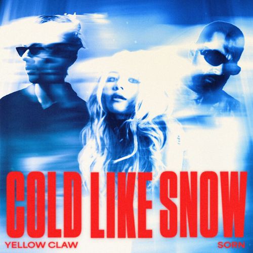 Обложка к песне Cold Like Snow (feat. Sorn) от Yellow Claw