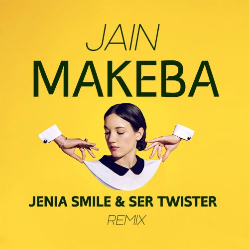 Обложка к песне Makeba (Jenia Smile & Ser Twister Remix) от Jain