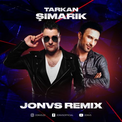 Обложка к песне Şımarık (Jonvs Remix) от Tarkan