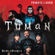 Обложка к песне Tuman (feat. DakhaBrakha) от Probass & Hardi