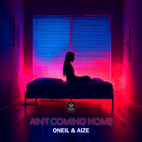 Обложка к песне Ain't Coming Home (feat. Aize) от Oneil
