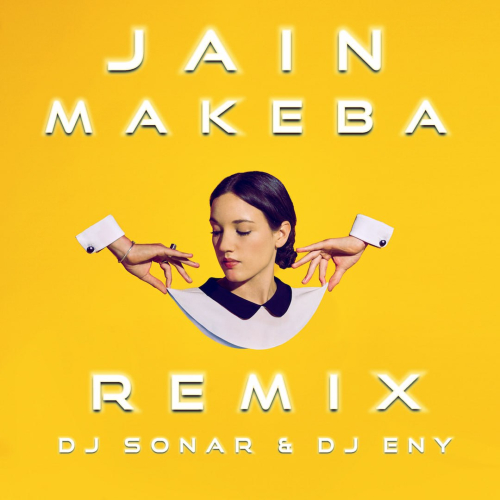 Обложка к песне Makeba (Sonar & Eny Remix) от Jain