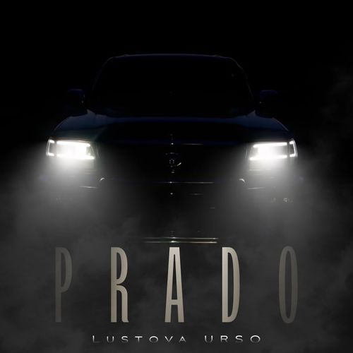Обложка к песне Prado (feat. Urso) от Lustova