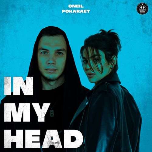 Обложка к песне In My Head (feat. Pokaraet) от Oneil