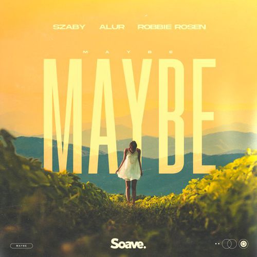 Обложка к песне Maybe (feat. Robbie Rosen) от Szaby & Alur