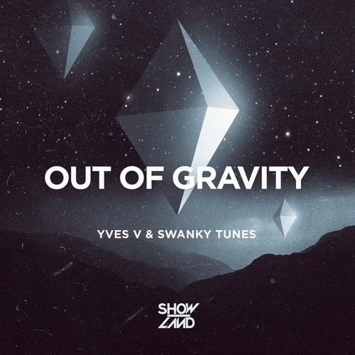 Обложка к песне Out Of Gravity (Original Mix) от Yves V & Swanky Tunes