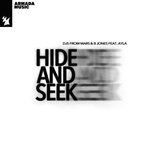 Обложка к песне Hide And Seek (feat. B Jones & Ayla) от DJs From Mars