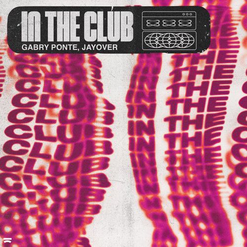 Обложка к песне In The Club (feat. Jayover) от Gabry Ponte