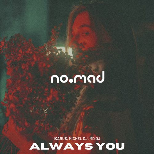 Обложка к песне Always You (feat. Michel DJ & MD DJ) от Ikarus