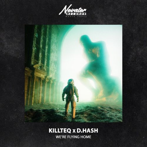 Обложка к песне We're Flying Home (feat. D.Hash) от Killteq